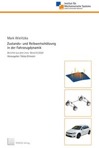 Zustands- und Reibwertschätzung in der Fahrzeugdynamik