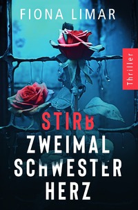 Psychiatrie-Thriller / Stirb zweimal, Schwesterherz