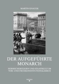 Der aufgeführte Monarch