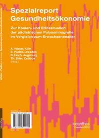 Spezialreport Gesundheitsökonomie - Zur Kosten- und Erlössituation der pädiatrischen Polysomnografie im Vergleich zum Erwachsenenalter