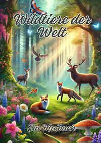 Wildtiere der Welt