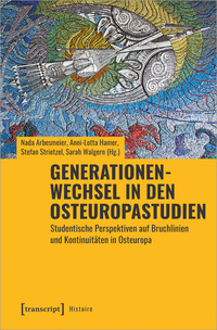 Generationenwechsel in den Osteuropastudien