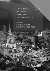 The Secular in South, East, and Southeast Asia