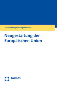 Neugestaltung der Europäischen Union