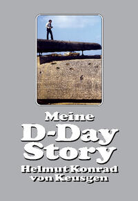 Meine D-Day-Story