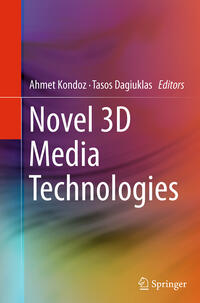 Novel 3D Media Technologies