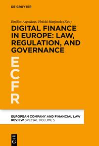 Digital Finance in Europe: Law, Regulation, and Governance