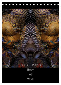 Ellie Perla - Body of Work (Tischkalender 2025 DIN A5 hoch), CALVENDO Monatskalender