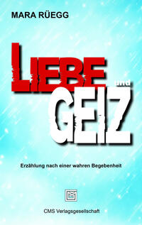 Liebe und Geiz