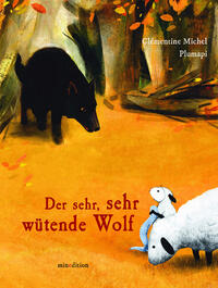 Der sehr, sehr wütende Wolf