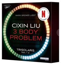 The 3 Body Problem – Die Trisolaris Trilogie