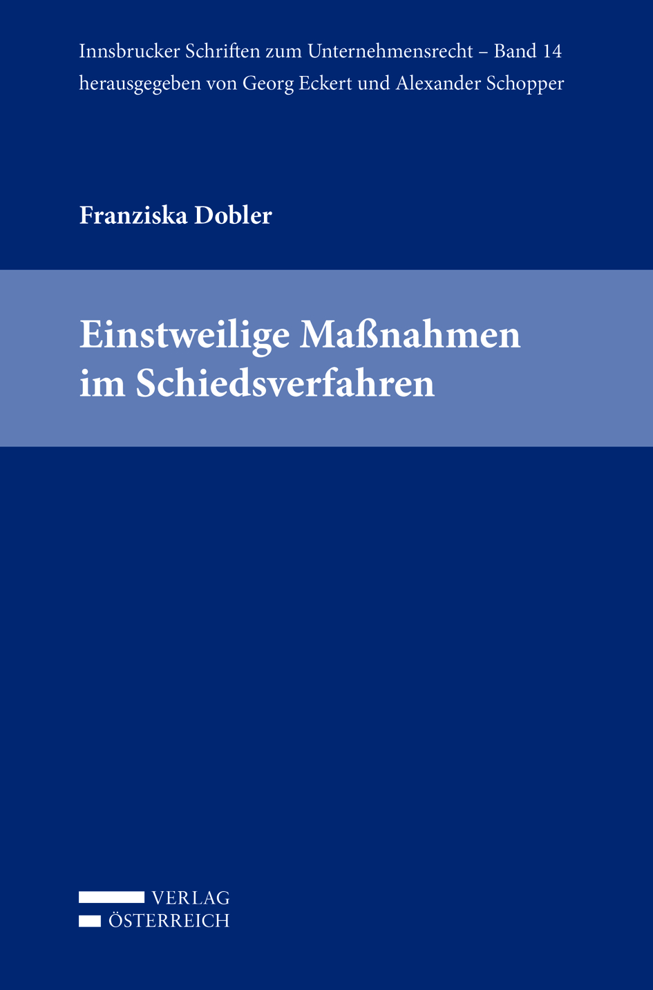 Einstweilige Maßnahmen im Schiedsverfahren