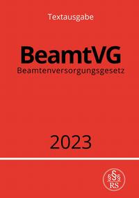 Beamtenversorgungsgesetz - BeamtVG 2023