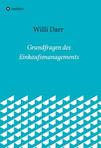 Grundfragen des Einkaufsmanagements