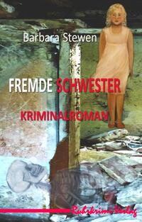 Fremde Schwester