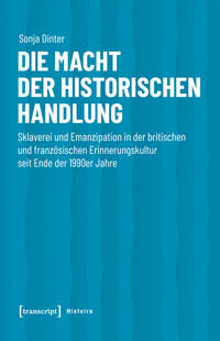 Die Macht der historischen Handlung