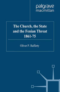 The Church, the State and the Fenian Threat 1861–75