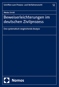 Beweiserleichterungen im deutschen Zivilprozess