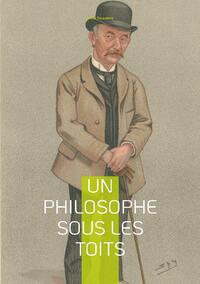 Un philosophe sous les toits