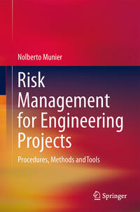 Risk Management for Engineering Projects