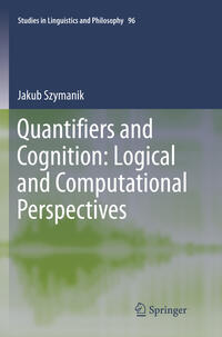 Quantifiers and Cognition: Logical and Computational Perspectives