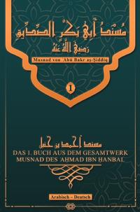 MUSNAD DES ?A?MAD IBN ?ANBAL / Musnad von ?Abu Bakr a?-?iddiq