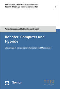 Roboter, Computer und Hybride