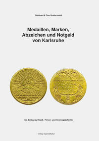 Medaillen, Marken, Abzeichen und Notgeld von Karlsruhe