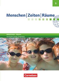 Menschen-Zeiten-Räume - Arbeitsbuch für Geschichte/Politik/Geographie Mittelschule Bayern - Ausgabe ab 2017 - 5. Jahrgangsstufe