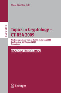 Topics in Cryptology - CT-RSA 2009