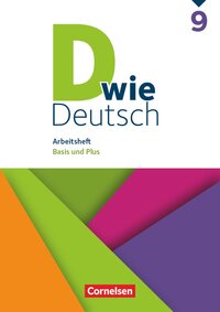 D wie Deutsch - Das Sprach- und Lesebuch für alle - 9. Schuljahr