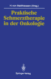 Praktische Schmerztherapie in der Onkologie