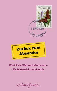 Zurück zum Absender - Wie ich die Welt verändern kann