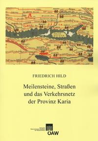 Meilensteine, Straßen und das Verkehrsnetz der Provinz Karia