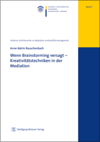 Wenn Brainstorming versagt-Kreativitätstechniken in der Mediation