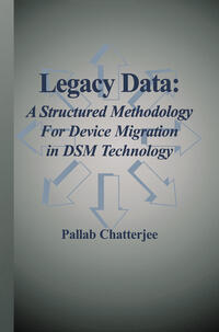 Legacy Data: A Structured Methodology for Device Migration in DSM Technology