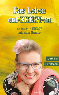 Das Leben ent-ERNST-en