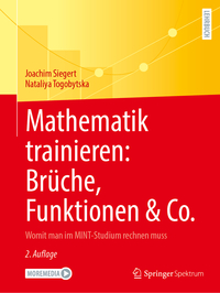 Mathematik trainieren: Brüche, Funktionen & Co.