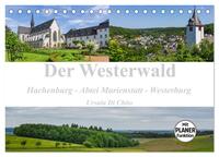 Der Westerwald (Tischkalender 2025 DIN A5 quer), CALVENDO Monatskalender