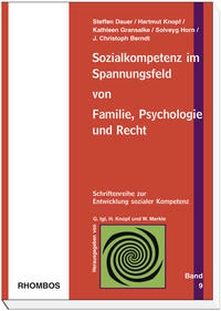 Sozialkompetenz im Spannungsfeld von Familie, Psychologie und Recht