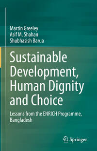 Sustainable Development, Human Dignity and Choice