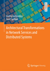 Architectural Transformations in Network Services and Distributed Systems