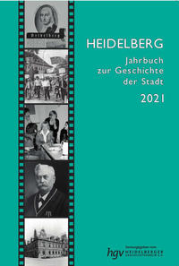 Heidelberg. Jahrbuch zur Geschichte der Stadt