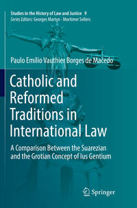 Catholic and Reformed Traditions in International Law