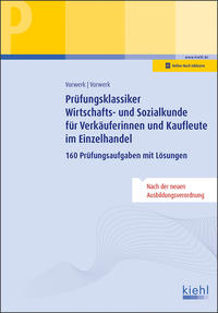 Prüfungsklassiker Wirtschafts- und Sozialkunde für Verkäuferinnen und Kaufleute im Einzelhandel