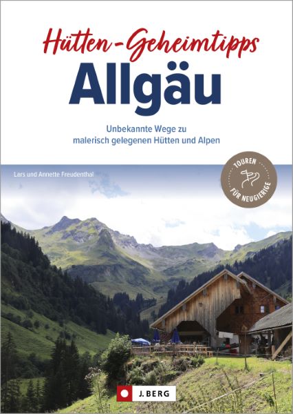 Hütten-Geheimtipps Allgäu