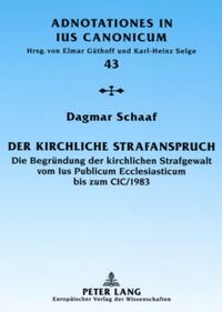 Der kirchliche Strafanspruch