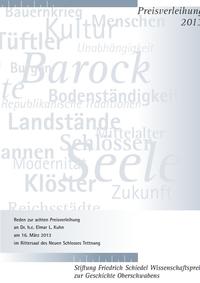 Friedrich Schiedel Wissenschaftspreis zur Geschichte Oberschwabens 2013