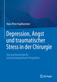 Depression, Angst und traumatischer Stress in der Chirurgie