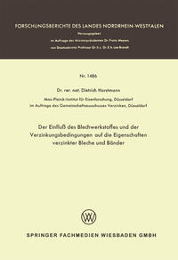 Der Einfluß des Blechwerkstoffes und der Verzinkungsbedingungen auf die Eigenschaften verzinkter Bleche und Bänder